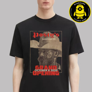 Post Malone Poster Posty’s Nashyville TN Grand Opening At 305 Broadway Nashville TN On October 8 2025 Unisex T-Shirt