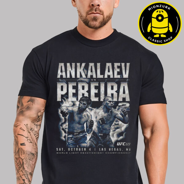 UFC 320 Ankalaev Vs Pereira 2 Bitmap World Light Heavywelight Championship In Las Vegas NV On October 4th 2025 Unisex T-Shirt
