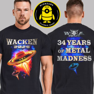 Wacken Open Air 2025 Saucer Tee 34 Years Of Metal Madness Two Sided Unisex T-Shirt